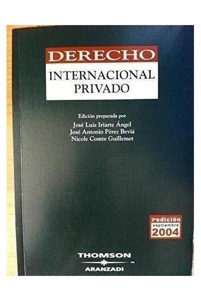 Derecho Internacional Privado. Segunda Edición Septiembre 2004